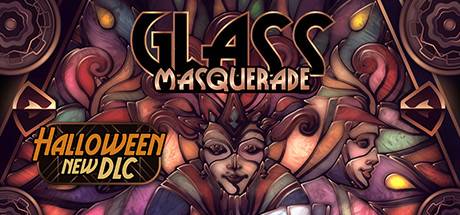 Glass Masquerade
